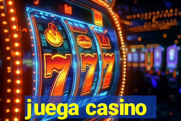 juega casino