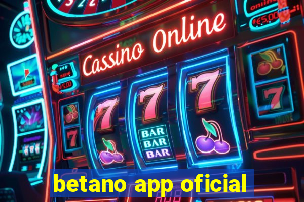 betano app oficial