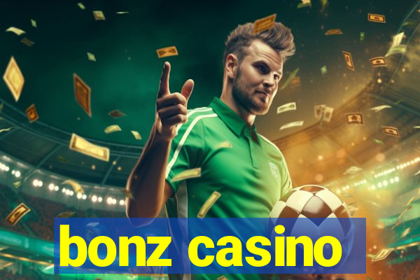 bonz casino