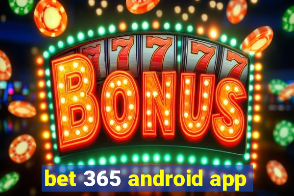 bet 365 android app