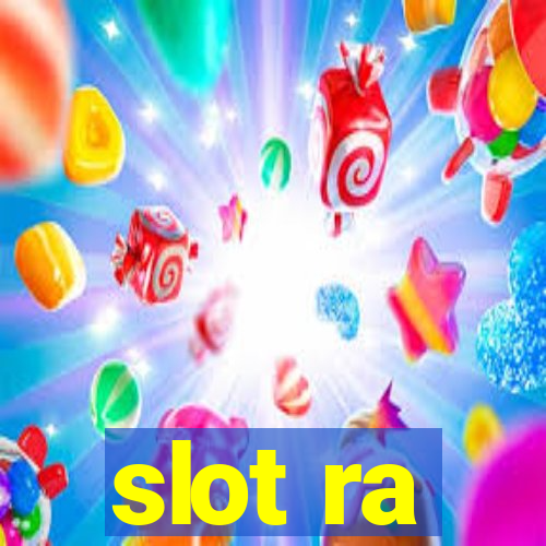 slot ra