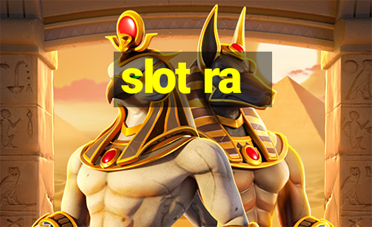 slot ra