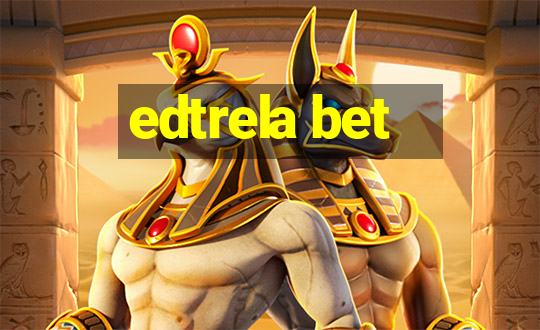 edtrela bet