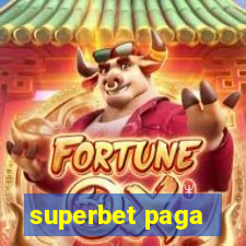 superbet paga