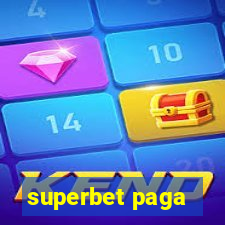 superbet paga