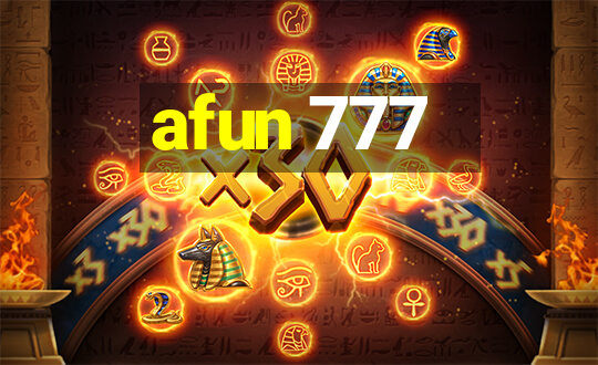 afun 777