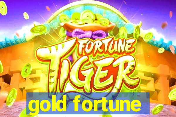 gold fortune