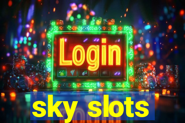 sky slots