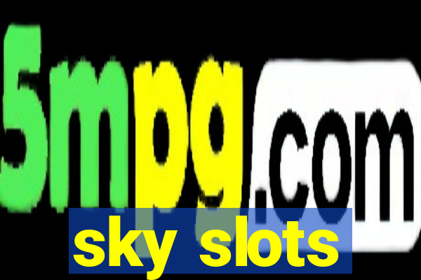 sky slots