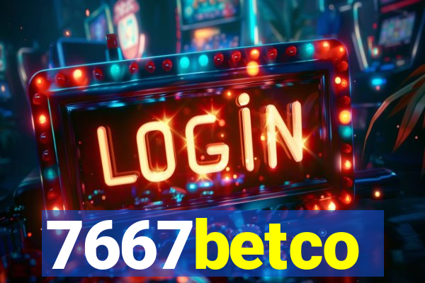 7667betco