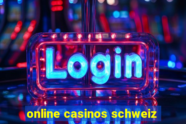 online casinos schweiz