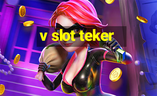 v slot teker