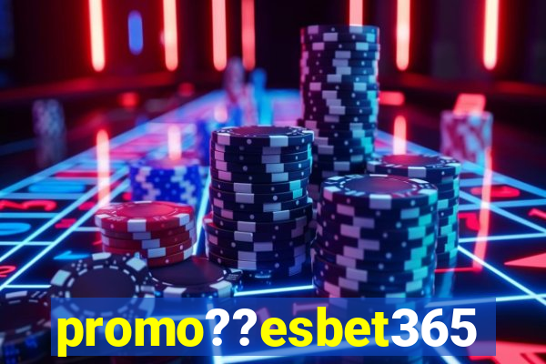 promo??esbet365