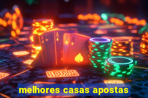 melhores casas apostas