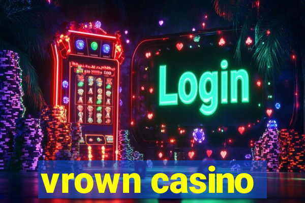 vrown casino