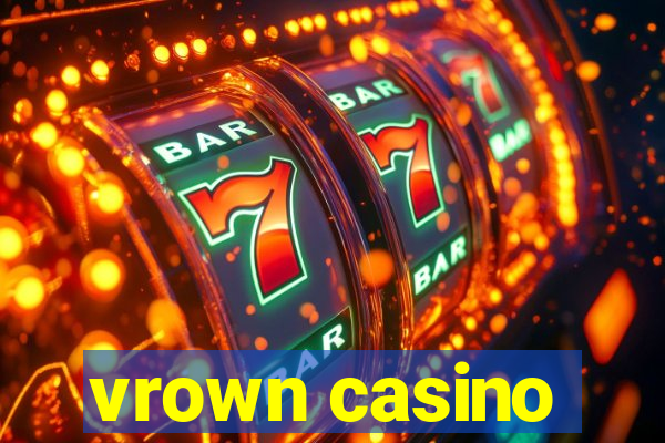 vrown casino