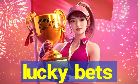 lucky bets