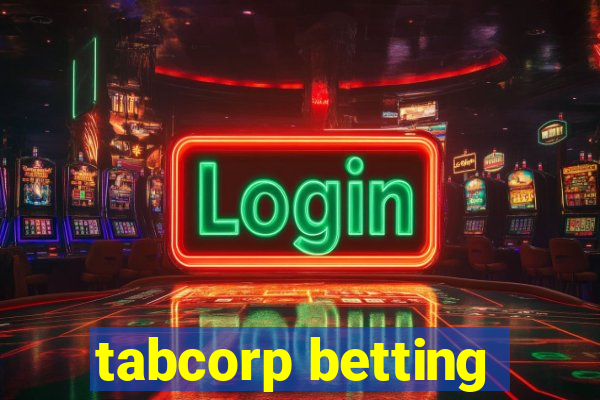 tabcorp betting