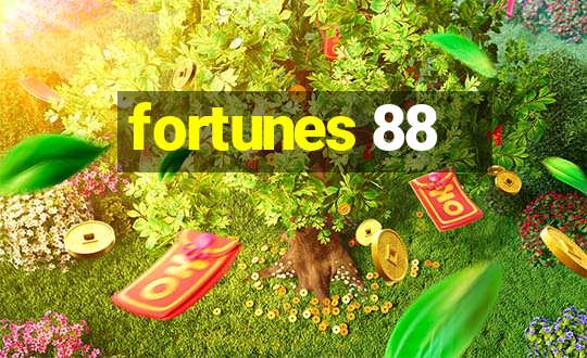 fortunes 88