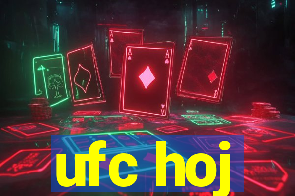 ufc hoj