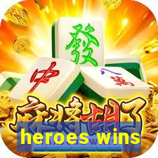 heroes wins