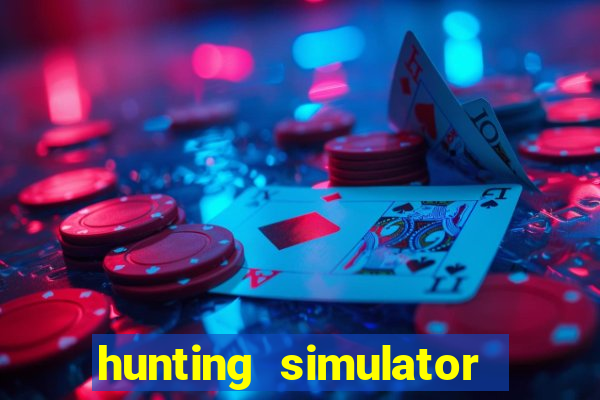 hunting simulator 4x4 dinheiro infinito download