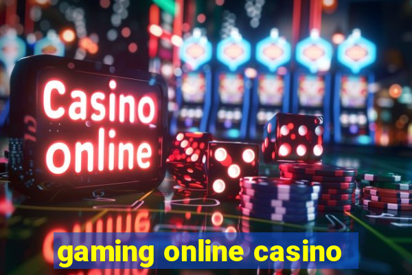 gaming online casino