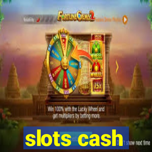 slots cash