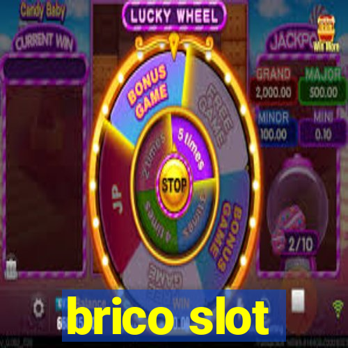 brico slot