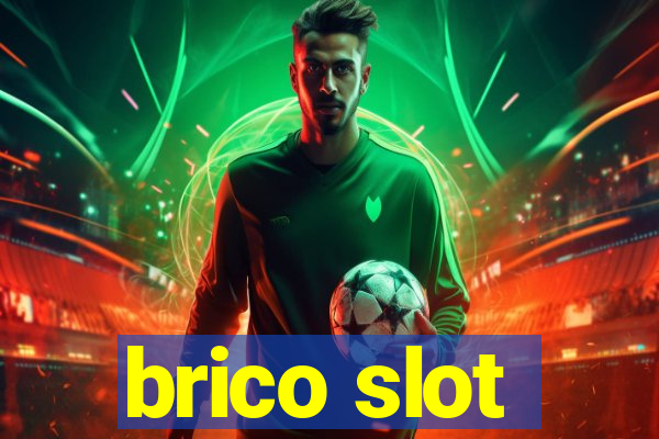 brico slot