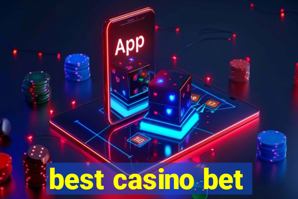 best casino bet