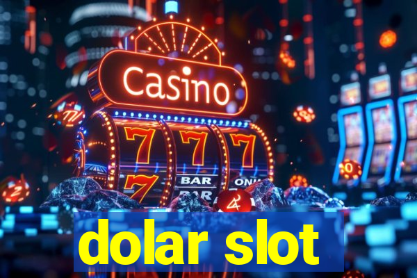 dolar slot