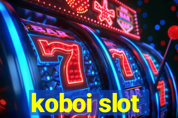 koboi slot