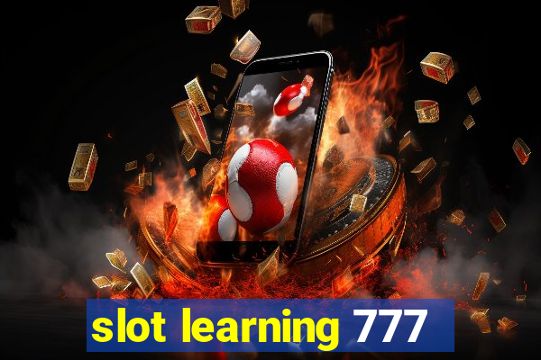 slot learning 777