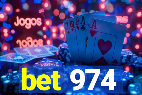 bet 974