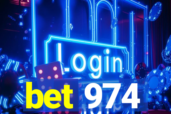 bet 974