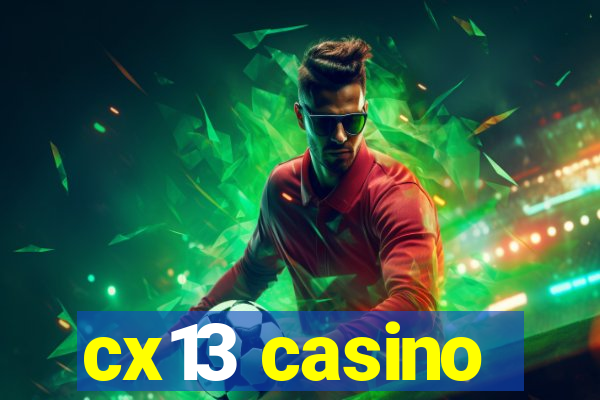 cx13 casino