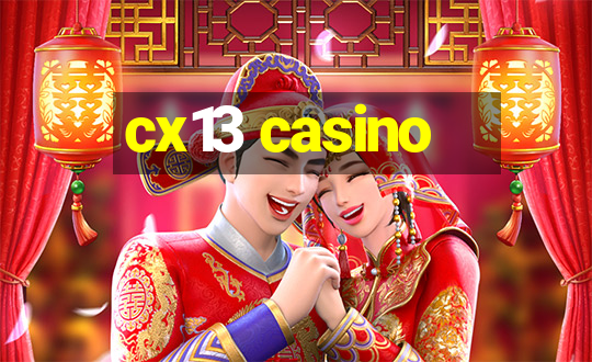 cx13 casino