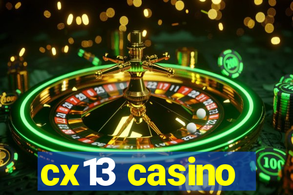 cx13 casino