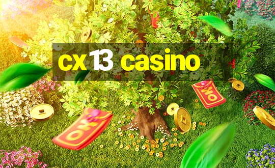 cx13 casino