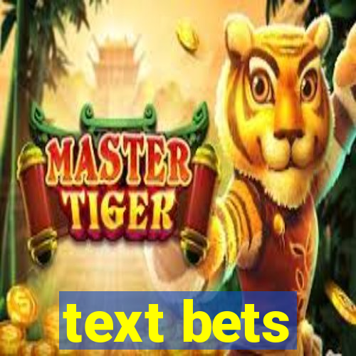 text bets