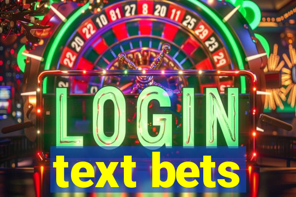 text bets