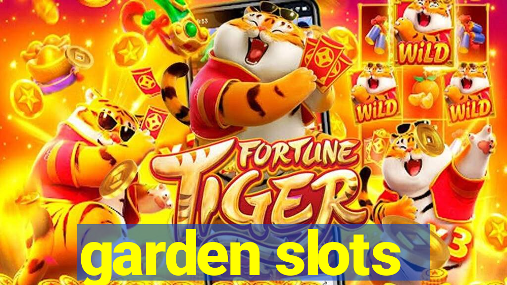 garden slots