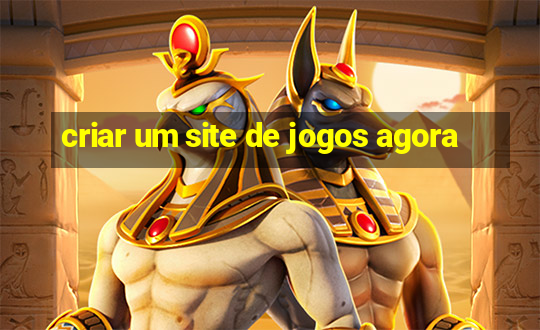 criar um site de jogos agora