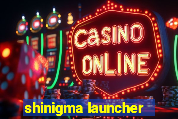 shinigma launcher