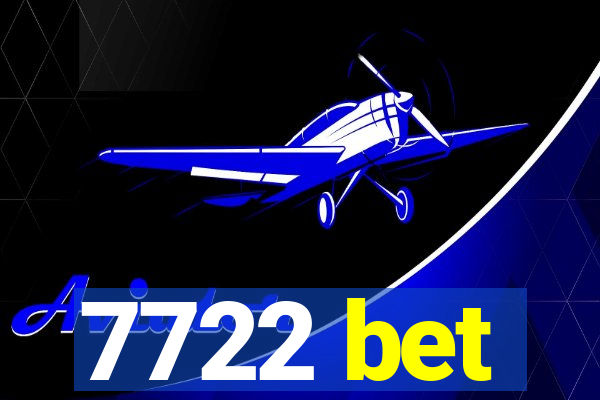 7722 bet