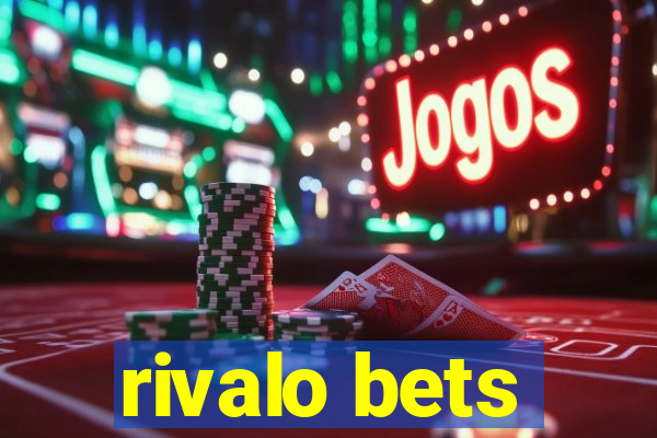 rivalo bets