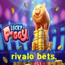 rivalo bets