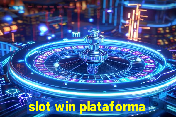 slot win plataforma