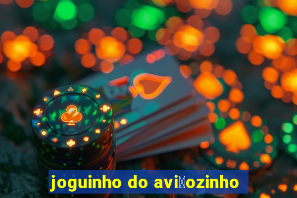 joguinho do avi茫ozinho